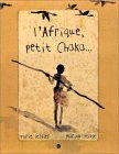 L'Afrique Petit Chaka de Marie Sellier et Marion Lesage