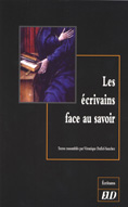 Les Ecrivains face au savoir