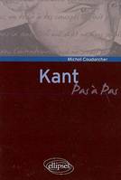 Kant Pas à Pas