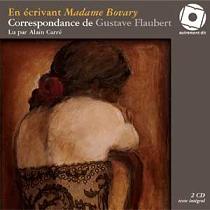 En écrivant Madame Bovary