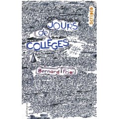 Jours de collège de Bernard Friot