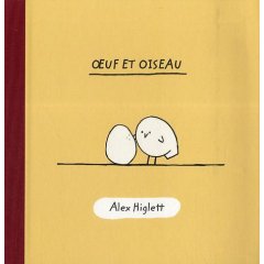 Oeuf et Oiseau d'Alex Higlett