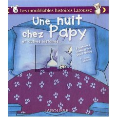 Une nuit chez Papy et autres histoires