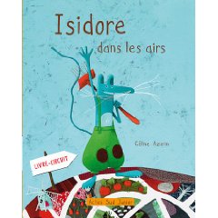 Isidore dans les airs de Céline Azorin