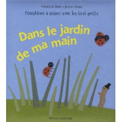 Comptines : Dans le jardin de ma main