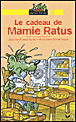 Le cadeau de mamie Ratus