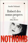 Robert des noms propres d'Amélie NOTHOMB